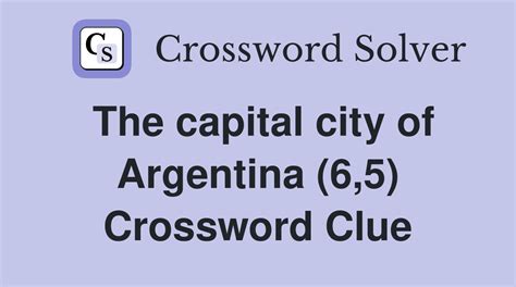 capital of argentina|capital of argentina crossword clue.